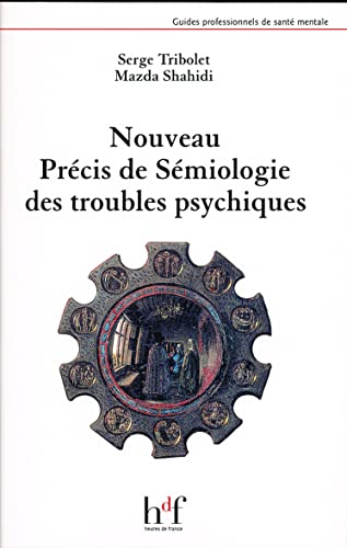 Beispielbild fr Nouveau prcis de smiologie des troubles psychiques zum Verkauf von Librairie La cabane aux bouquins