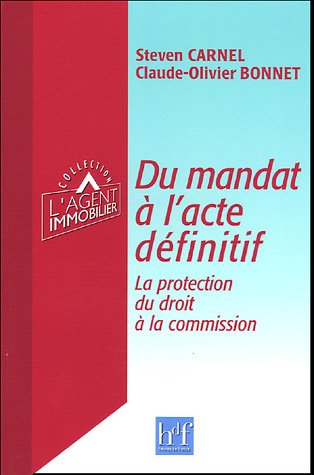 Stock image for Du mandat  l'acte dfinitif : La protection du droit  la commission for sale by Ammareal