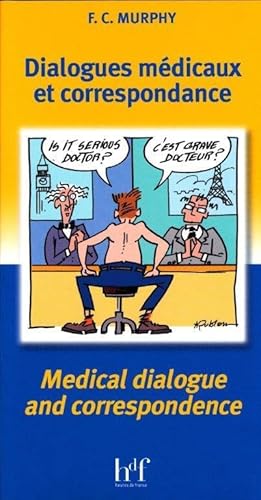 Stock image for Dialogues mdicaux et correspondance - Medical dialogue and correspondence for sale by Ammareal