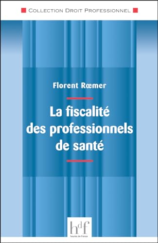 Stock image for La fiscalit des professionnels de sant for sale by medimops