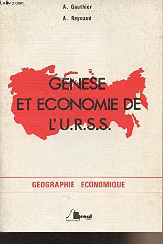 Stock image for Genese et economie de l'urss [Paperback] Gauthier A. , Reynaud A. for sale by LIVREAUTRESORSAS