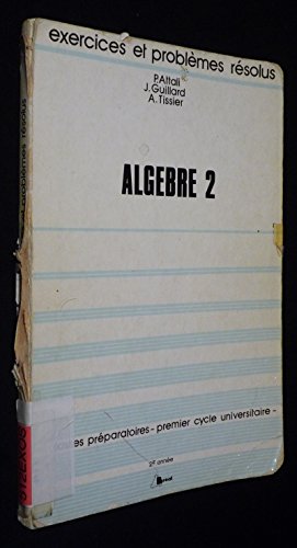 Exercices Problemes Resolus Algebre Abebooks - 