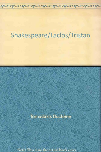 9782853944502: L'preuve littraire, 1992-1993. La passion amoureuse : Shakespeare ; Tristan et Iseut ; Choderlos de Laclos