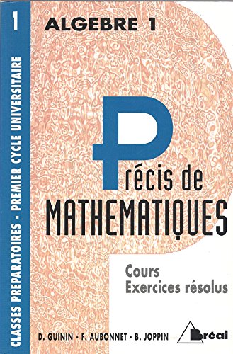 9782853946445: Prcis de mathmatiques Tome 1: Algbre 1