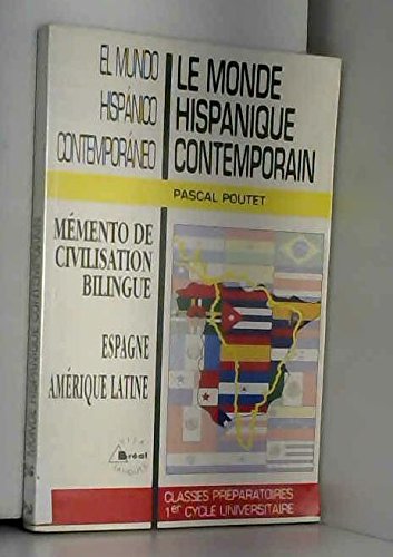 Le monde hispanique contemporain