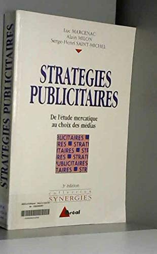 Beispielbild fr Stratgies publicitaires : De l'tude mercatique au choix des mdias zum Verkauf von La bataille des livres