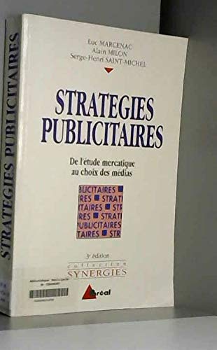 Stock image for Stratgies publicitaires : De l'tude mercatique au choix des mdias for sale by La bataille des livres