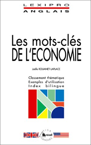 Stock image for Les mots-cl s de l' conomie - Anglais (Lexipro) for sale by WorldofBooks