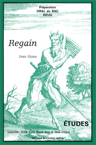 Regain de Jean Giono. Etudes (9782853980722) by Unknown Author