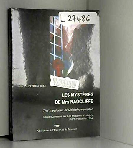 Les mystÃ¨res de Mrs Radcliffe - nouveaux essais sur "Les mystÃ¨res d'Udolphe", 1794 (9782853994460) by [???]