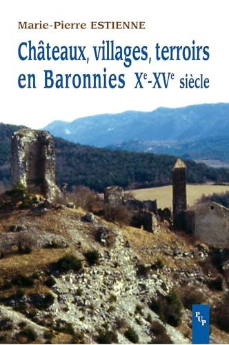 9782853995771: Chteaux, villages et terroirs en Baronnies Xe-XVe sicles