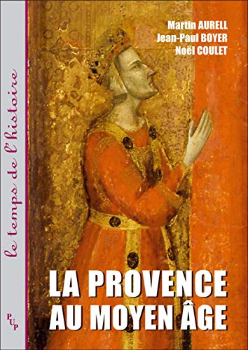 Imagen de archivo de La Provence au Moyen Age a la venta por Librairie de l'Avenue - Henri  Veyrier