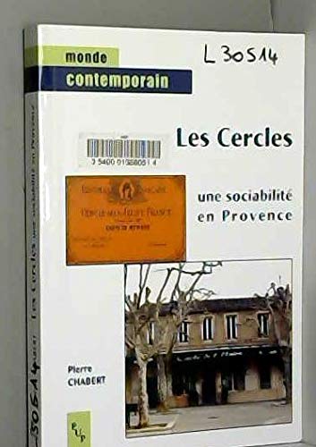 9782853996341: Les Cercles, une sociabilit en Provence