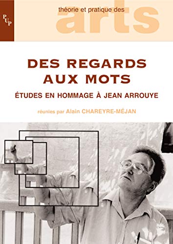 Stock image for Des regards aux mots : Etudes en hommage  Jean Arrouye for sale by Librairie Th  la page