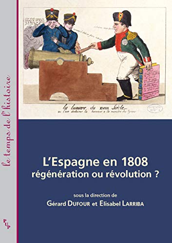 Imagen de archivo de L'Espagne en 1808 : rgnration ou rvolution ? a la venta por medimops