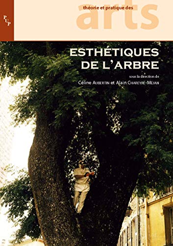 Stock image for Esthtiques de l'arbre for sale by Chapitre.com : livres et presse ancienne