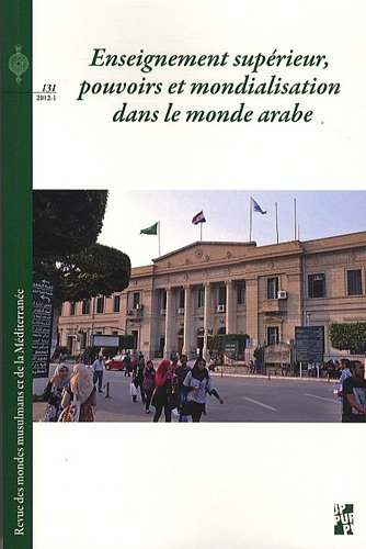 Stock image for ENSEIGNEMENT SUPERIEUR POUVOIRS ET MONDIALISATION DANS LE MONDE ARABE [Broch] for sale by BIBLIO-NET