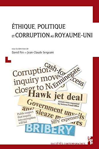 Beispielbild fr Ethique, Politique Et Corruption Au Royaume-uni zum Verkauf von RECYCLIVRE