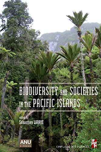 Stock image for BIODIVERSITY AND SOCIETIES IN THE PACIFIC ISLANDS [Broch] for sale by BIBLIO-NET