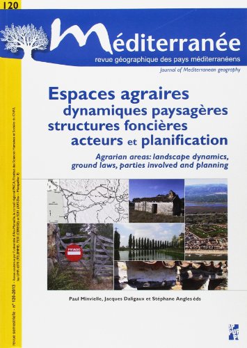 Stock image for Espaces agraires dynamiques paysageres structures foncieres acteurs et planifica for sale by Ammareal