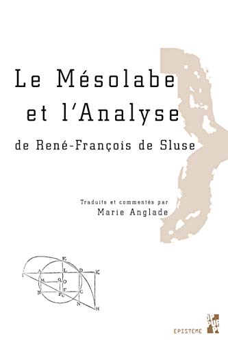 Stock image for Le Msolabe et l'Analyse de Ren-Franois de Sluse for sale by Ammareal