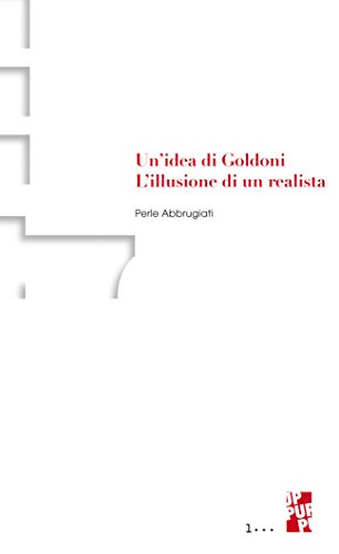 9782853999489: UN IDEA DI GOLDONI