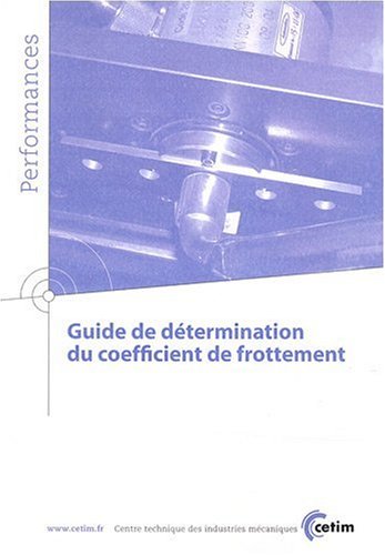 9782854008111: Guide de dtermination du coefficient de frottement