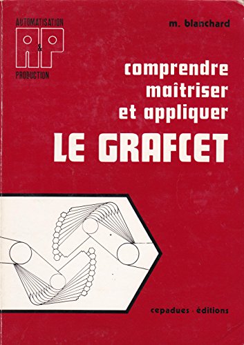Immagine dell'editore per Comprendre, matriser et appliquer le Grafcet venduto da Ammareal