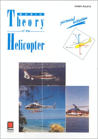 Imagen de archivo de Basic theory of the helicopter a la venta por Ammareal