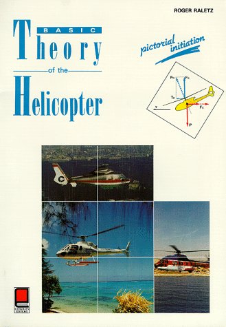 9782854281965: Basic theory of the helicopter. pictorial initiation