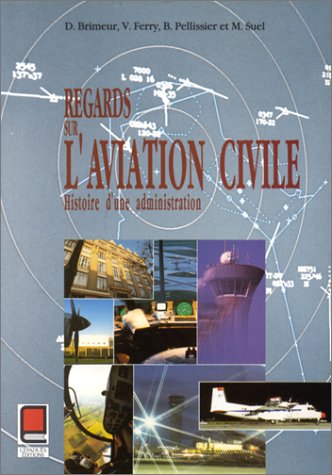 Beispielbild fr Regards sur l'aviation civile zum Verkauf von Chapitre.com : livres et presse ancienne