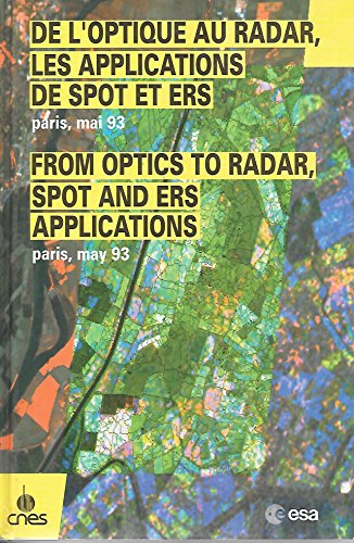 Stock image for De l'optique au radar, les applications de SPOT et ERS for sale by Ammareal