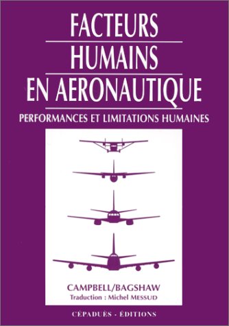 FACTEURS HUMAINS EN AERONAUTIQUE (9782854283716) by CAMPBELL/BAGSHAW