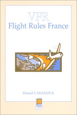 9782854284676: Vfr Flight Rules: France