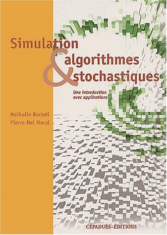 9782854285604: Simulation et algorithmes stochastiques: Une introduction avec applications