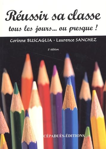 Immagine dell'editore per Russir sa classe tous les jours.ou presque ! venduto da Ammareal