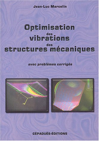 9782854286076: Optimisation des vibrations des structures mcaniques (Problmes corrigs)