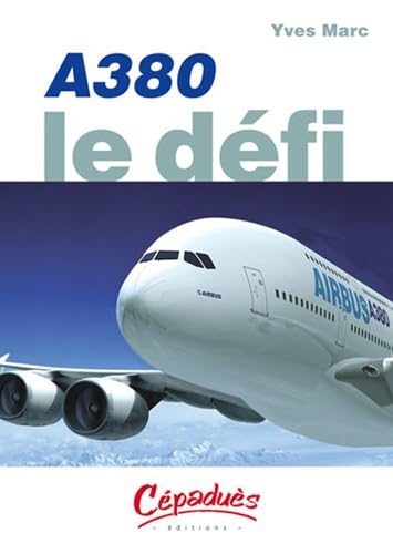 Stock image for A380 : Le dfi for sale by medimops