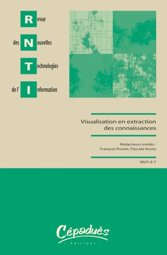 Stock image for Revue des nouvelles technologies de l'information, n E-7-Visualisation en extraction des connaissances Visualisation en extraction des conn for sale by Ammareal