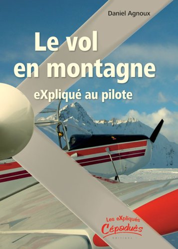 9782854287882: Le vol en montagne