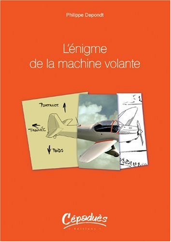 Beispielbild fr L'nigme de la machine volante zum Verkauf von Gallix