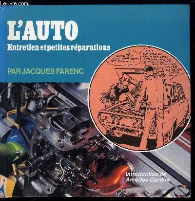 Stock image for L'Auto : Entretien et petites rparations (Collection Vidi) [Reli] for sale by medimops
