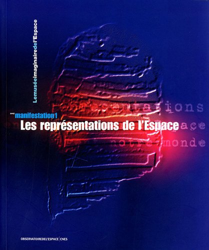 Stock image for Les repr sentations de l'Espace (n.1) Azoulay, G rard for sale by LIVREAUTRESORSAS