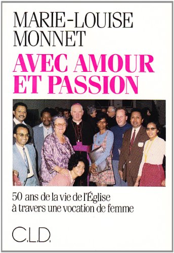 Beispielbild fr Avec amour et passion zum Verkauf von Ammareal