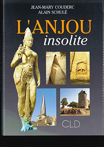 Stock image for Anjou insolite Couderc, Jm for sale by BIBLIO-NET