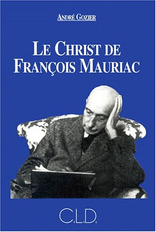 Beispielbild fr Le Christ De Franois Mauriac zum Verkauf von RECYCLIVRE