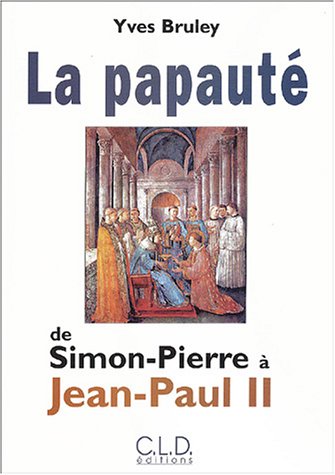 Imagen de archivo de La papaut de Simon-Pierre  Jean-Paul II a la venta por Ammareal