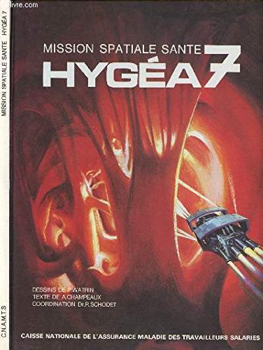 9782854450019: MISSION SPATIALE SANTE - HYGEA7