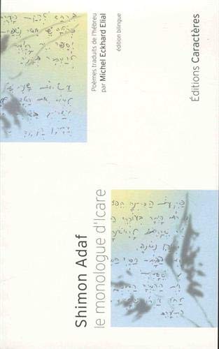 Imagen de archivo de Le monologue d'Icare: Edition franais-hbreu a la venta por Ammareal