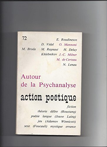 9782854630091: Action poetique 72 autour de la psychanalyse